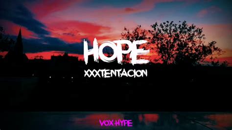 hope xxxtentacion letra.